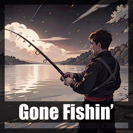 Verb: Gone Fishin'