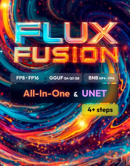 Flux Fusion V2 [4 steps] [GGUF •  NF4 • FP8/FP16]