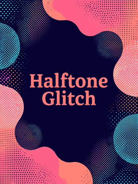 Halftone Glitch版本v1.0 (ID: 1246068)