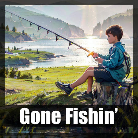 Verb: Gone Fishin'