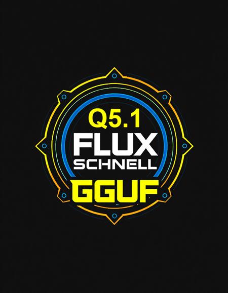 Flux.1-Schnell GGUF Q2.K Q3.KS Q4/Q4.1/Q4.KS Q5/Q5.1 Q5.KS Q6.K Q8版本Q5.1 (ID: 725805)