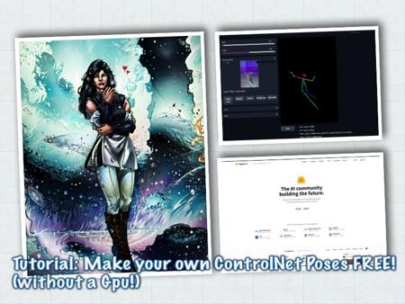 Tutorial: Make your own ControlNet Poses FREE! (without a Gpu!)版本v1.0 (ID: 55686)